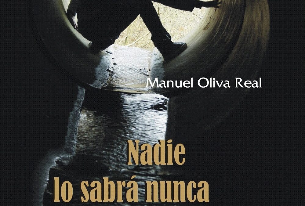 Presentación del libro NADIE LO SABRÁ NUNCA, del que es autor D. Manuel Oliva Real, Psicólogo Clínico