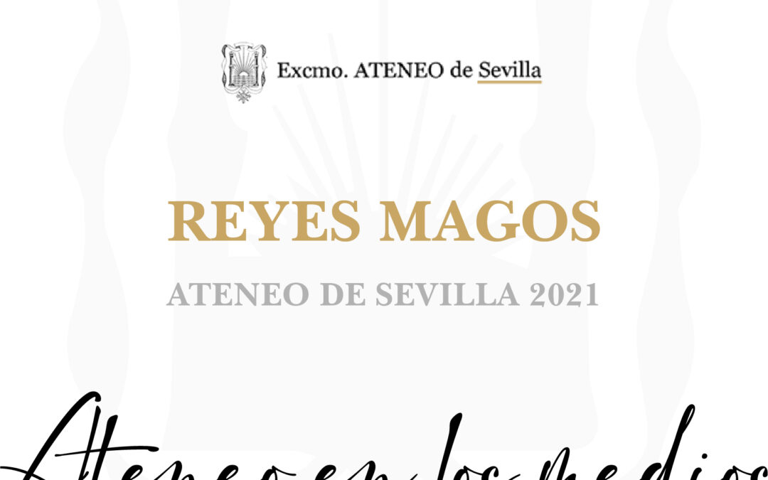 Reyes Magos-Ateneo de Sevilla 2021