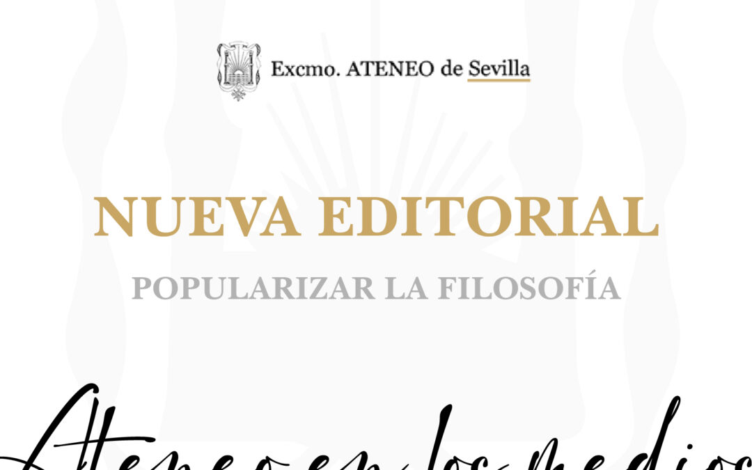 NACE UNA EDITORIAL EN SEVILLA PARA POPULARIZAR LA FILOSOFÍA