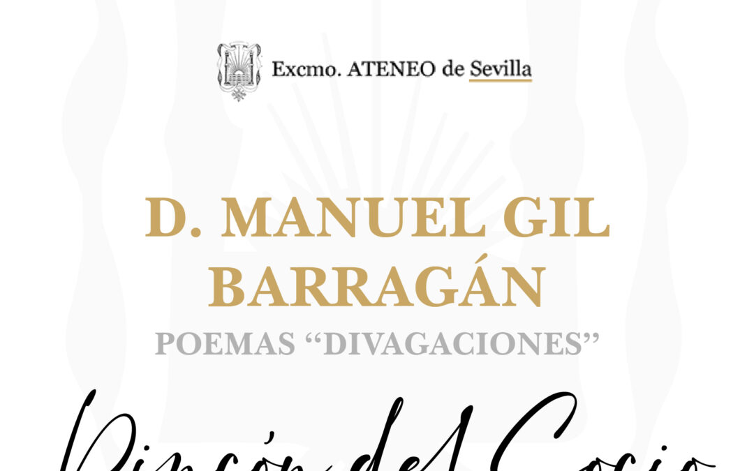 Poema «Divagaciones» por D. Manuel Gil Barragán