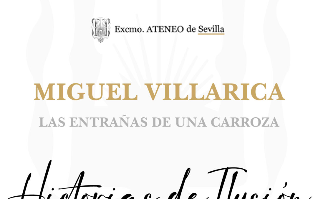 Historias de Ilusión: Miguel Villarica nos muestra las entrañas de una carroza