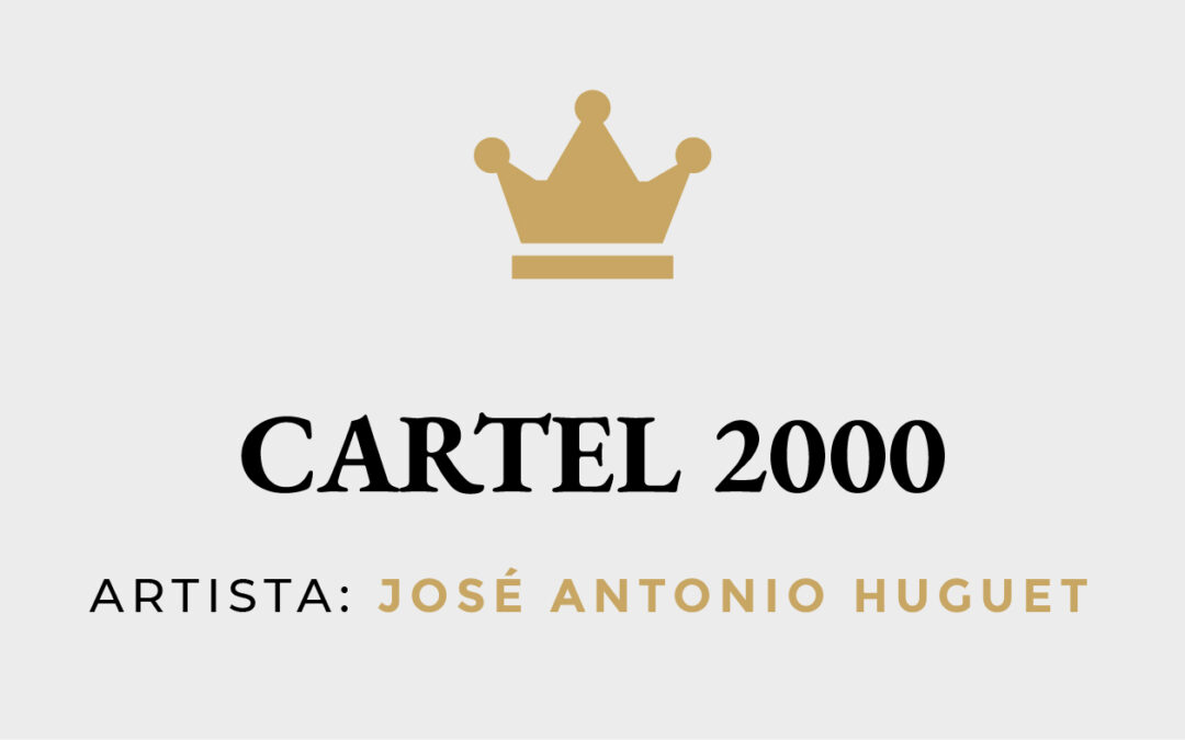 Cartel Anunciador de la Cabalgata 2000, de J. Antonio Huguet Pretel