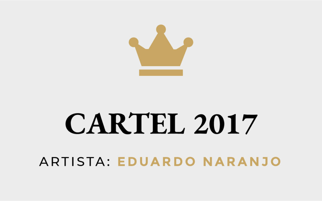 Cartel Anunciador de la Cabalgata 2017, de Eduardo Naranjo