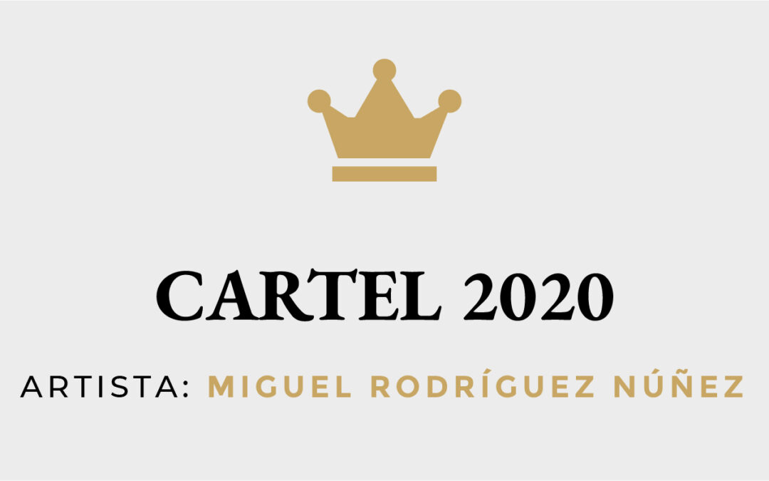 Cartel Anunciador de la Cabalgata de Reyes Magos 2020, por Miguel Rodríguez Núñez